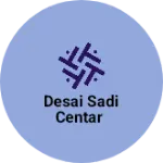 Business logo of Desai sadi centar