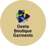Business logo of Geeta boutique garments store