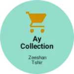 Business logo of Ay collection