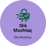 Business logo of Shk mushtaq