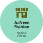 Business logo of Aafreen fashion