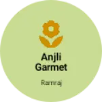 Business logo of Anjli garmet