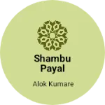 Business logo of Shambu payal