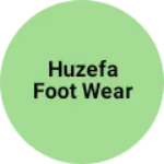 Business logo of Huzefa foot wear