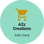 Business logo of A2Z creations