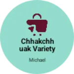 Business logo of Chhakchhuak variety store