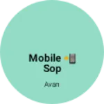 Business logo of Mobile 📲 sop