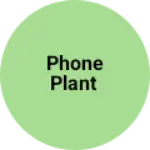 Business logo of Phone plant