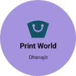 Business logo of Print World