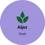 Business logo of Aijaz