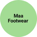 Business logo of Maa footwear