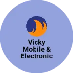 Business logo of Vicky Mobile & Electronic Center, Bapini