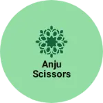 Business logo of Anju scissors