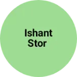 Business logo of Ishant stor
