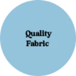 Business logo of Quality fabric