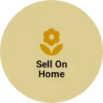 Business logo of Sell on home