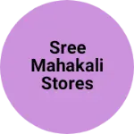 Business logo of SREE MAHAKALI STORES