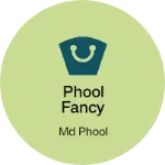Business logo of Phool fancy dress