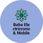 Business logo of Baba electricronic & mobile repair zone