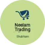 Business logo of Neelam trading collection