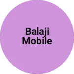 Business logo of Balaji mobile