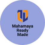 Business logo of Mahamaya ready made