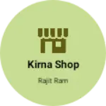 Business logo of Kirna shop