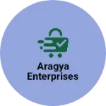Business logo of Aragya Enterprises