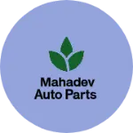Business logo of Mahadev Auto Parts