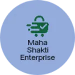 Business logo of MAHA SHAKTI Enterprises