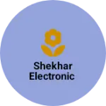 Business logo of Shekhar Electronic