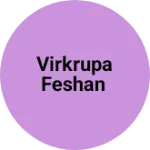 Business logo of Virkrupa feshan