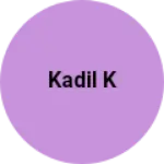 Business logo of Kadil k