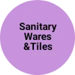 Business logo of Sanitary wares &Tiles