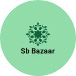 Business logo of Sb Bazaar