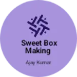 Business logo of Sweet box making