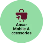 Business logo of Ansar mobile accessories shop