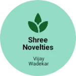 Business logo of Shree Novelties
