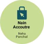Business logo of Nain Accoutre