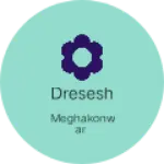Business logo of Dresesh