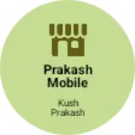 Business logo of Prakash mobile Care