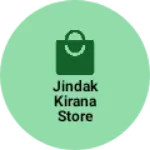 Business logo of jindak kirana store