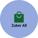 Business logo of Zuber all