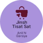 Business logo of Jinsh tisat sat sadi
