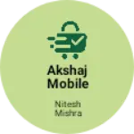 Business logo of akshaj mobile