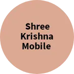 Business logo of Shree Krishna mobile