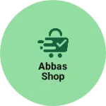 Business logo of Abbas shop
