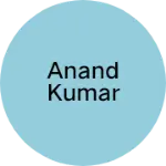 Business logo of Anand Kumar