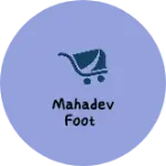 Business logo of Mahadev foot