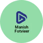 Business logo of Manish fotvieer